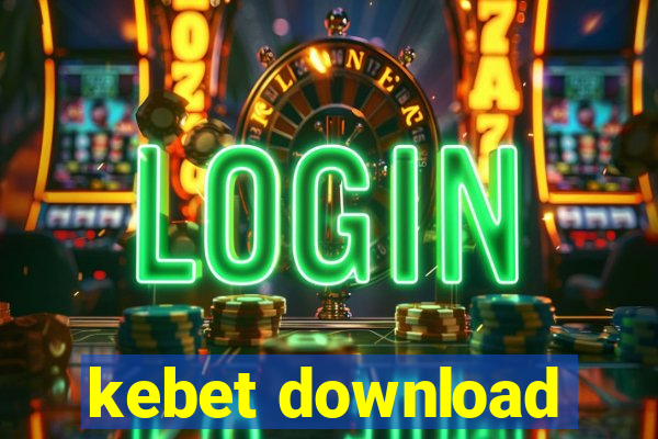 kebet download